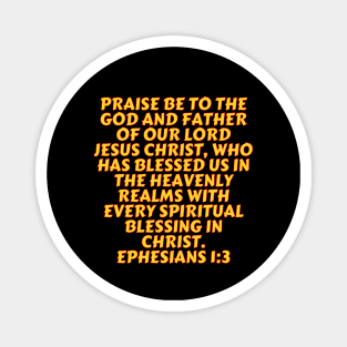 Bible Verse Ephesians 1:3 Magnet